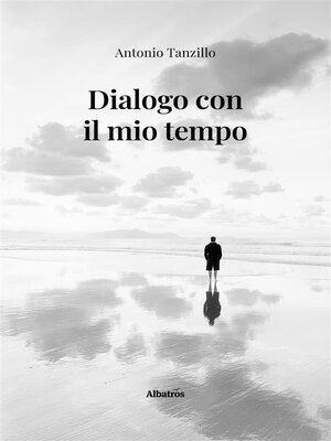 cover image of Dialogo con il mio tempo